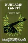 Ruhların Laneti & Çanakkale İçinde Vurdular Beni