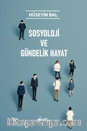 Sosyoloji ve Gündelik Hayat