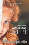 En Doğru Anlatımla Çocuk ve Ergen Psikolojisi