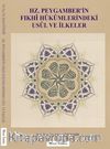 Hz. Peygamber’in Fıkhi Hükümlerindeki Usul ve İlkeler