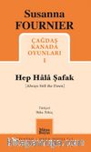 Hep Hala Şafak / Çağdaş Kanada Oyunları 1 