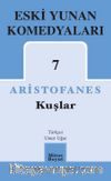 Kuşlar / Eski Yunan Komedyaları 7