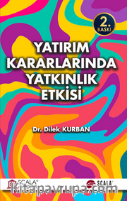 Yatırım Kararlarında Yatkınlık Etkisi