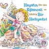 Hayatın Eğlenceli Bir Hediyedir!