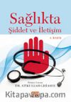Sağlıkta Şiddet ve İletişim