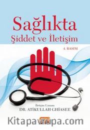 Sağlıkta Şiddet ve İletişim