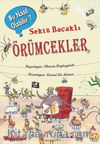 Sekiz Bacaklı Örümcekler / Bu Nasıl Olabilir?