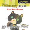 Sorumluluk Almak / Sınıf Arkadaşları