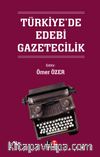 Türkiye’de Edebi Gazetecilik
