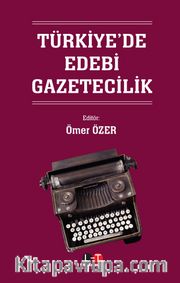 Türkiye’de Edebi Gazetecilik