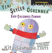 Yeni Şeyler Öğrenmek / Sınıf Arkadaşları