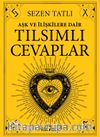 Aşk ve İlişkilere Dair Tılsımlı Cevaplar