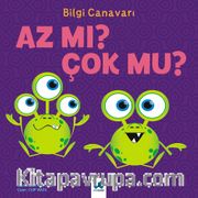 Bilgi Canavarı / Az mı Çok mu?