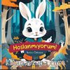 Hoşlanmıyorum