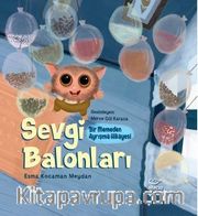 Sevgi Balonları / Bir Memeden Ayrışma Hikayesi
