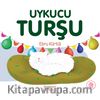 Uykucu Turşu