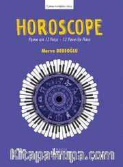 Horoscope Piyano için 12 Parça - 12 Pieces for Piano