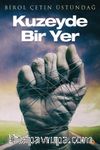 Kuzeyde Bir Yer
