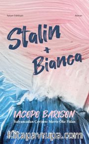Stalin+Bianca