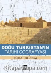 Doğu Türkistan'ın Tarihi Coğrafyası