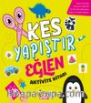 Kes Yapıştır Eğlen