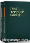 Dini Terimler Sözlüğü  (I-II  Cilt)