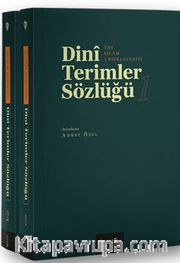 Dini Terimler Sözlüğü  (I-II  Cilt)