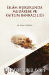 İslam Hukukunda Mudarebe ve Katılım Bankacılığındaki Yeri