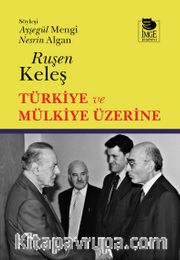 Türkiye ve Mülkiye Üzerine