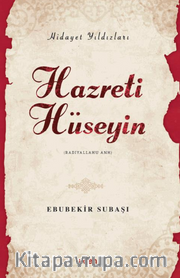 Hazreti Hüseyin / Hidayet Yıldızları