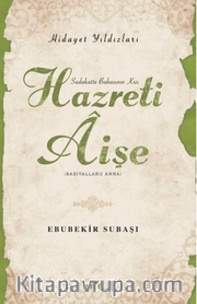 Hazreti Aişe / Hidayet Yıldızları