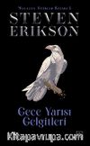 Gece Yarısı Gelgitleri / Malazan Yitikler Kitabı 5 (Ciltli)