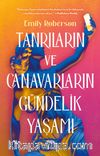 Tanrıların ve Canavarların Gündelik Yaşamı