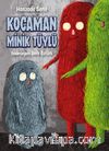 Kocaman Minik Tüylü