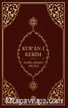 Kur’ân-ı Kerim  Açıklamalı Meali Cep Boy ( Metinsiz )