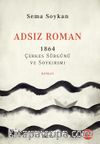 Adsız Roman & 1864 Çerkes Sürgünü ve Soykırımı