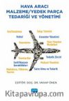 Hava Aracı Malzeme / Yedek Parça Tedariği ve Yönetimi