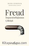 Freud İmparatorluğunun Çöküşü