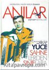 Sahnelerden Sınıflara Prof. Dr. Rikap Yüce’nin Anıları