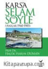 Kars’a Selam Söyle