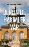 Berlin'de Hakimler Var
