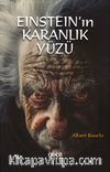 Einstein'ın Karanlık Yüzü
