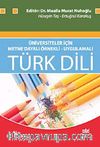 Türk Dili & Üniversiteler İçin Metne Dayalı Örnekli - Uygulamalı