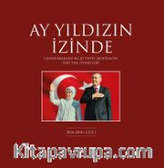 Ay Yıldızın İzinde (Cilt 1) 