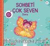 Sohbeti Çok Seven Dora / Minik Adımlar