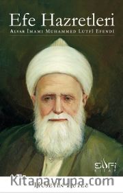 Efe Hazretleri <br /> Alvar İmamı Muhammed Lutfi Efendi