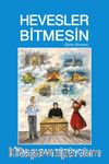 Hevesler Bitmesin