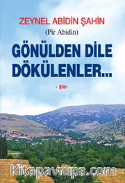 Gönülden Dile Dökülenler