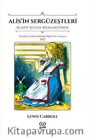Alis'in Sergüzeştleri / Acayip Şeyler Memleketinde <br /> Nostaljik Bir Alice Harikalar Diyarı'nda Versiyonu 1932