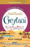 Aşıkların Sultanı Abdülkadir Geylani